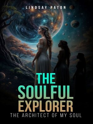 cover image of The Soulful Explorer